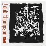 Dub Thompson "9 Songs"