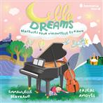 Emmanuelle Bertrand Pascal Amoyel "Cello Dreams Berceuses Pour Violoncelle Et Piano LP"