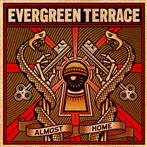 Evergreen Terrace "Almost Home"