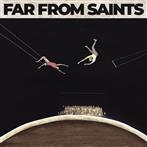 Far From Saints "Far From Saints LP