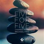 Fine, Michael "Five for Five Chamber Music"