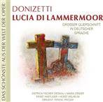 Fischer-Dieskau/Stader/Haefliger/Friscay "Donizetti: Lucia di Lammermoor"