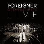 Foreigner "Greatest Hits Live"