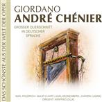 Friedrich/Cunitz/Kronenberg/Zilig "Giordano: Andre Chenier"