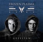 Frozen Plasma "Gezeiten"