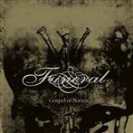 Funeral "Gospel Of Bones"