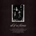 Furman, Ezra "All Of Us Flames"