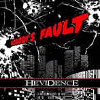 Hevidence "Nobody’s Fault"
