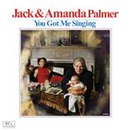 Jack & Amanda Palmer - You Got Me Singing Lp