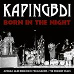 Kapingbdi "Born In The Night"
