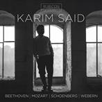 Karim Said "Beethoven Mozart Schoenberg Webern"