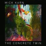 Karn, Mick "The Concrete Twin"