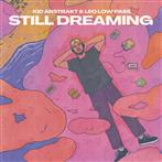Kid Abstrakt & Leo Low Pass "Still Dreaming LP"