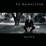 Kowalczyk, Ed "Alive Limited Edition"