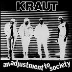 Kraut "An Adjustment To Society"