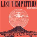 Last Temptation "Heart Starter"