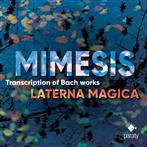 Laterna Magica "Mimesis - Transcriptions Of Bach Works"