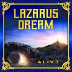 Lazarus Dream "Alive"