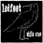 Ledfoot "White Crow"