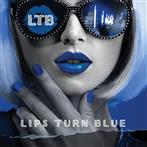 Lips Turn Blue "Lips Turn Blue"