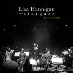Lisa Hannigan & Stargaze "Live In Dublin"
