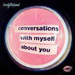 Lovelytheband "Conversations With Myself About You"