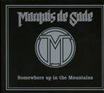 Marquis De Sade "Somewhere Up In The Mountains"
