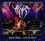 Michael Thompson Band "High Times - Live In Italy CDDVD"