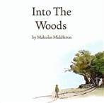 Middleton, Malcolm "Into The Woods"