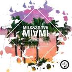 Milk & Sugar "Milk & Sugar Miami Sessions 2024"