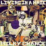 Milky Chance "Living In A Haze LP"