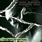 Mondo Generator "A Drug Problem That Never Existed"