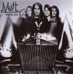 Mott "Drive On"