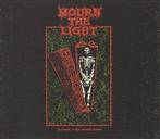Mourn The Light "Suffer Then We're Gone"