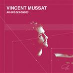 Mussat, Vincent "Au Gre Des Ondes"