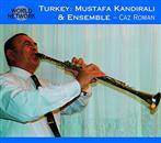 Mustafa Kandirali & Ensemble "10 Turkey"