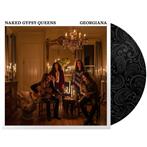 Naked Gypsy Queens "Georgiana LP"