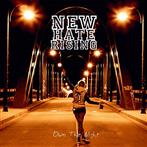 New Hate Rising "Own The Night"