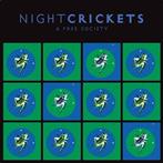 Night Crickets "A Free Society"