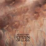 Obel, Agnes "Citizen Of Glass Lp"