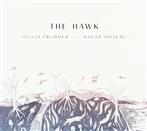 Olivia Trummer Hadar Noiberg "The Hawk"