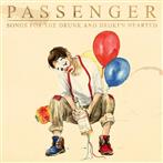 Passenger - Songs For The Drunk And Broken Hearted