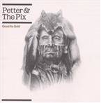 Petter And The Pix "Good As Gold"