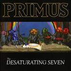 Primus "The Desaturating Seven" 