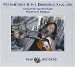Psarantonis & the Ensemble Xylouris "Mountain Rebels"