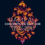 Rameau "Concerts En Sextuor Noally Les Accents"