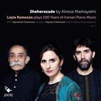 Ramezan, Layla "100 Years Of Iranian Piano Music Vol 2 Sheherezade"