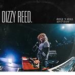 Reed, Dizzy "Rock 'N Roll Ain't Easy"