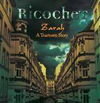Ricochet "Zarah A Teartown Story"
