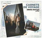 Rossfelder, Emmanuel "Carnets de Voyage"